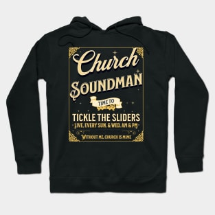 Church Soundman, Without Me, Church is Mime Hoodie